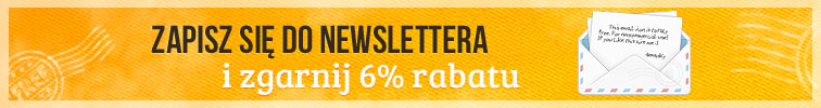 6% rabatu za zapisanie się do newslettera 6% rabatu za zapisanie się do newslettera